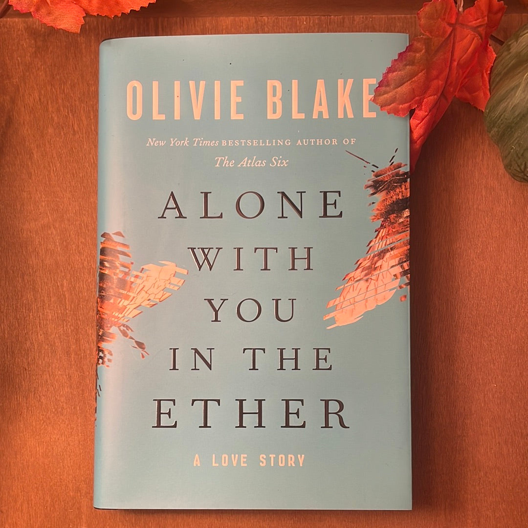 Alone With You In The Ether by Olivie Blake