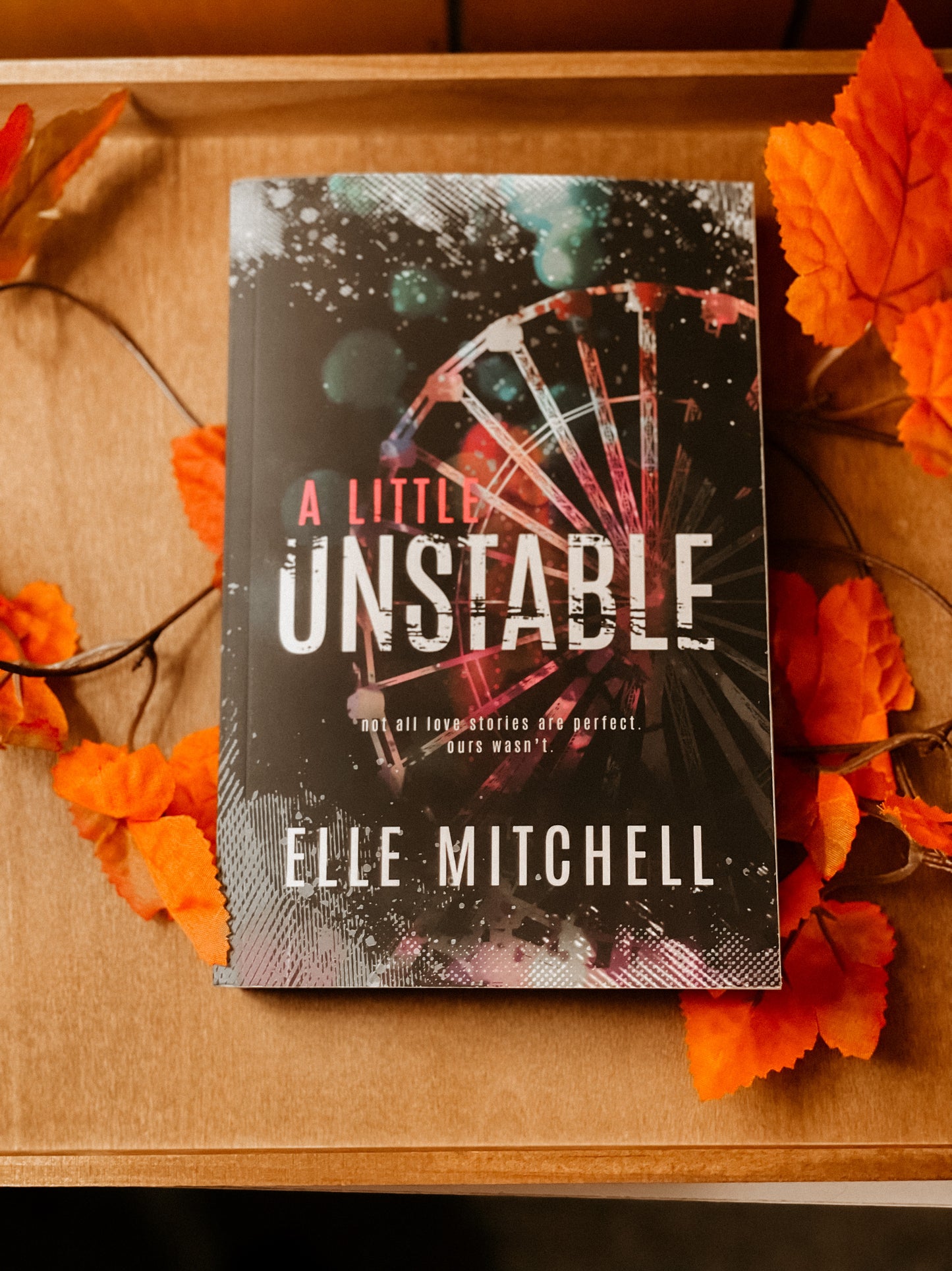 A Little Unstable by Elle Mitchell