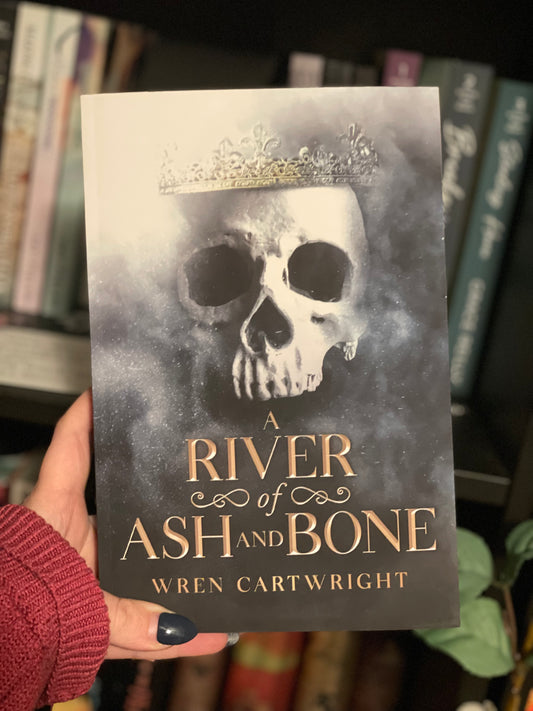 A River of Ash and Bone by Wren Cartwright